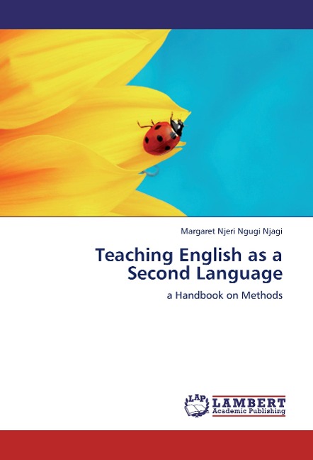 Teaching English as a Second Language: a Handbook on Methods