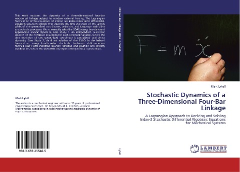 Stochastic Dynamics of a Three-Dimensional Four-Bar Linkage: A Lagrangian Approach to Deriving and Solving Index-3 Stochastic Differential Algebraic Equations for Mechanical Systems