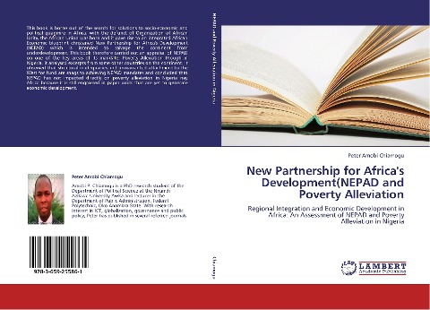New Partnership for Africas Development(NEPAD and Poverty Alleviation: Regional Integration and Economic Development in Africa: An Assessment of NEPAD and Poverty Alleviation in Nigeria