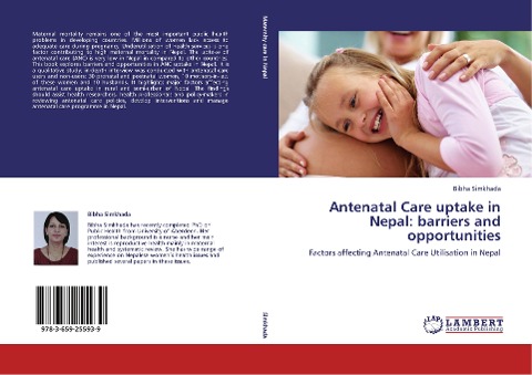 Antenatal Care uptake in Nepal: barriers and opportunities: Factors affecting Antenatal Care Utilisation in Nepal
