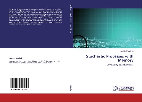 Stochastic Processes with Memory: A volatility as a study case