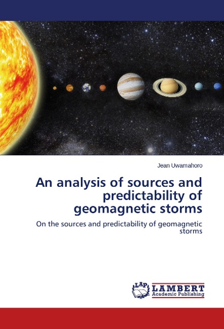 An analysis of sources and predictability of geomagnetic storms: On the sources and predictability of geomagnetic storms