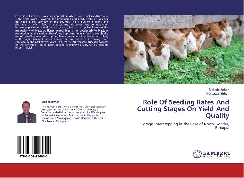 Role Of Seeding Rates And Cutting Stages On Yield And Quality: Forage Intercropping in the Case of North Gondar, Ethiopia
