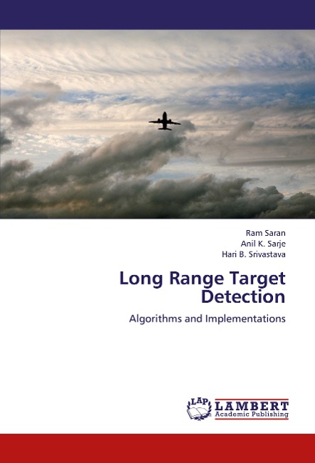 Long Range Target Detection: Algorithms and Implementations