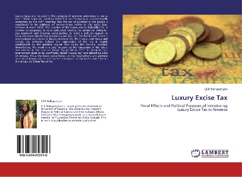Luxury Excise Tax: Fiscal Effects and Political Purposes of Introducing Luxury Excise Tax in Armenia
