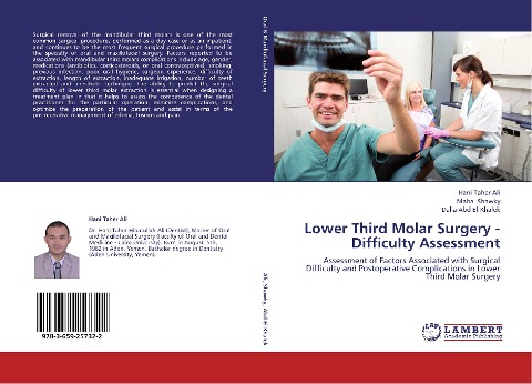 Lower Third Molar Surgery - Difficulty Assessment: Assessment of Factors Associated with Surgical Difficulty and Postoperative Complications in Lower Third Molar Surgery
