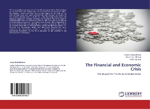 The Financial and Economic Crisis: The Impact On The EU As A Global Actor