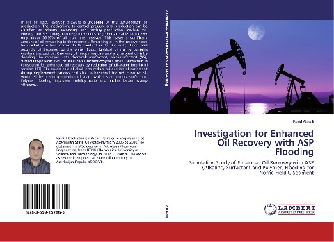 Investigation for Enhanced Oil Recovery with ASP Flooding: Simulation Study of Enhanced Oil Recovery with ASP (Alkaline, Surfactant and Polymer) Flooding for Norne Field C-Segment