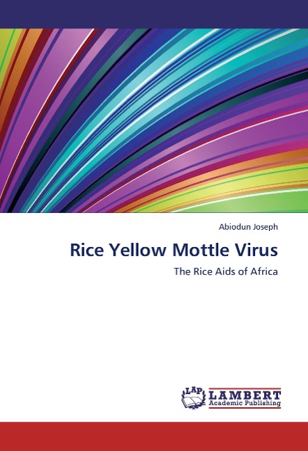 Rice Yellow Mottle Virus: The Rice Aids of Africa