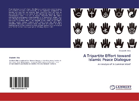 A Tripartite Effort toward Islamic Peace Dialogue: An Analysis of A Common Word