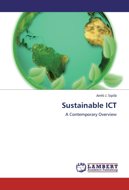 Sustainable ICT: A Contemporary Overview