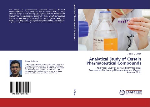 Analytical Study of Certain Pharmaceutical Compounds: Analytical Study of Certain Pharmaceutical Compounds Containing Nitrogen Atom or Oxygen Atom or Both