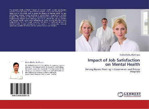 Impact of Job Satisfaction on Mental Health: Among Nurses Working in Government and Private Hospitals