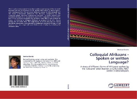 Colloquial Afrikaans - Spoken or written Language?: A study of different forms of Afrikaans spoken by the coloured adult learners at E.W.Hobbs ABET center in Eldoradopark