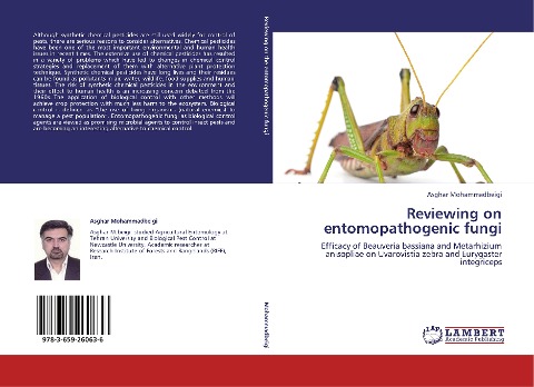 Reviewing on entomopathogenic fungi: Efficacy of Beauveria bassiana and Metarhizium anisopliae on Uvarovistia zebra and Eurygaster integriceps