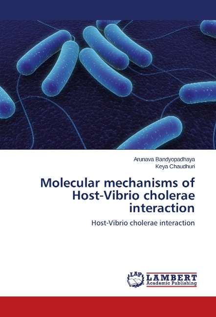 Molecular mechanisms of Host-Vibrio cholerae interaction: Host-Vibrio cholerae interaction