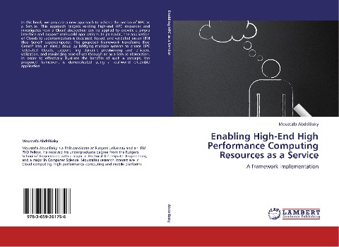 Enabling High-End High Performance Computing Resources as a Service: A framework implementation
