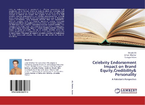 Celebrity Endorsement Impact on Brand Equity,Credibility&  Personality: A Pakistans Perspective