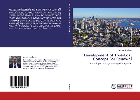 Development of True-Cost Concept For Renewal: of Municipal Underground Pipeline Systems