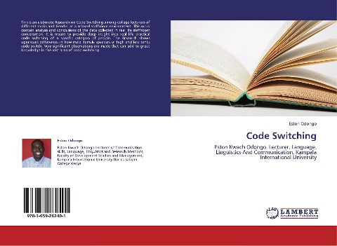 Code Switching: Eston Kwach Odongo, Lecturer, Language, Linguistics And Communication, Kampala International University