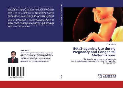 Beta2-agonists Use during Pregnancy and Congenital Malformations: Short and Long acting beta2-agonists bronchodilators during pregnancy, are they safe for the newborns?