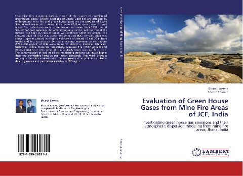 Evaluation of Green House Gases from Mine Fire Areas of JCF, India: Investigating green house gas emissions and their atmospheric dispersion modeling from mine fire areas, Jharia, India