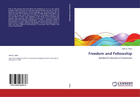 Freedom and Fellowship: Karl Barths Doctrine of Conversion