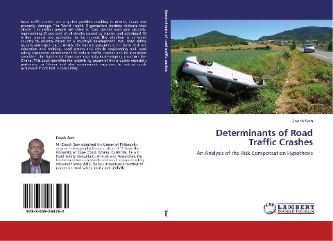 Determinants of Road Traffic Crashes: An Analysis of the Risk Compensation Hypothesis