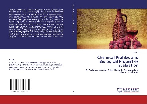 Chemical Profiles and Biological Properties Evaluation: Of Anthocyanins and Other Phenolic Compounds in Muscadine Grapes