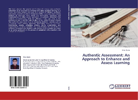 Authentic Assessment: An Approach to Enhance and Assess Learning