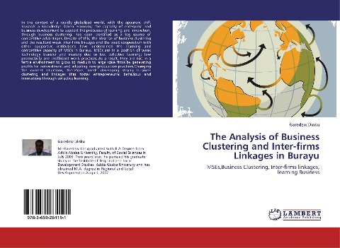 The Analysis of Business Clustering and Inter-firms Linkages in Burayu: MSEs,Business Clustering, Inter-firms linkages, learning Business