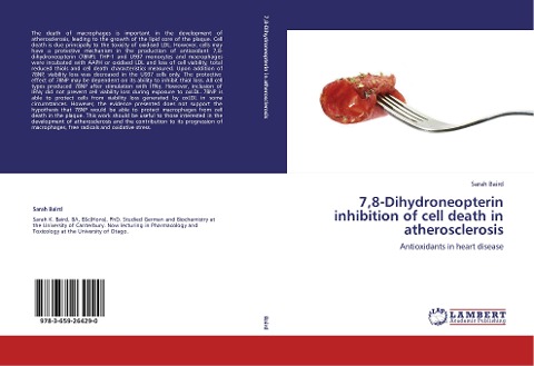 7,8-Dihydroneopterin inhibition of cell death in atherosclerosis: Antioxidants in heart disease