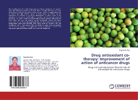 Drug antioxidant co-therapy: Improvement of action of anticancer drugs: Drug and lipid interaction: Possible role of antioxidant for anticancer drugs