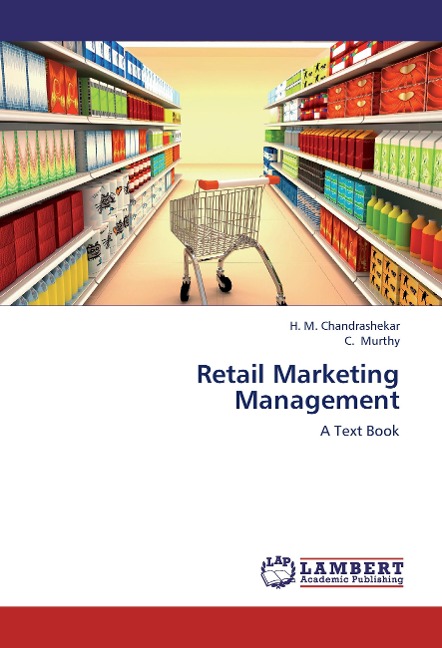 Retail Marketing Management: A Text Book