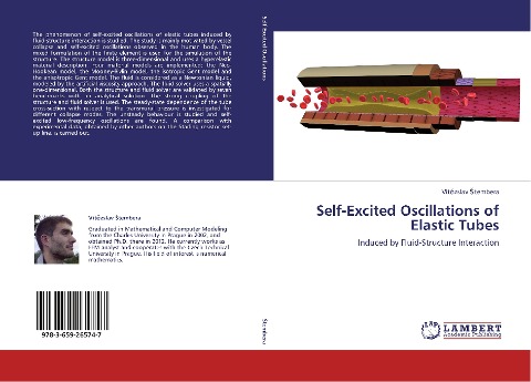 Self-Excited Oscillations of Elastic Tubes: Induced by Fluid-Structure Interaction