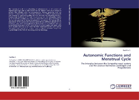 Autonomic Functions and Menstrual Cycle: The interplay between the Sympatho-vagal system and the Ovarian hormones-Oestrogen and Progesterone