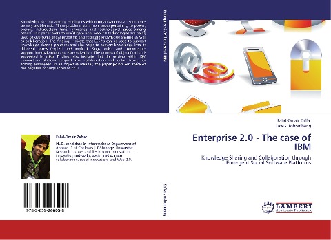 Enterprise 2.0 - The case of IBM: Knowledge Sharing and Collaboration through Emergent Social Software Platforms