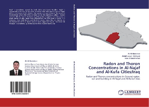 Radon and Thoron Concentrations in Al-Najaf and Al-Kufa Cities/Iraq: Radon and Thoron concentrations in Ground water, soil and building in Al-Najaf and Al-Kufa Cities