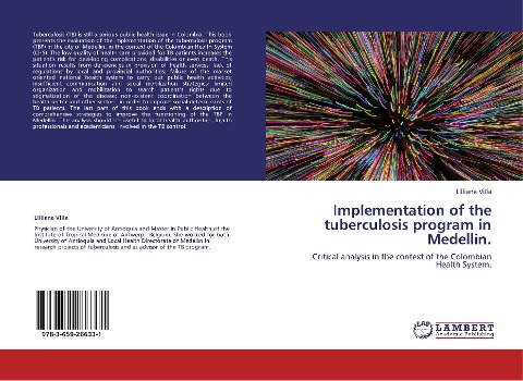 Implementation of the tuberculosis program in Medellin.: Critical analysis in the context of the Colombian Health System.