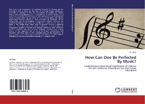 How Can One Be Perfected By Music?: Contemporary Educational Significance Of Chinese Pre-Qin Confucian Thought On Yue Jiao (Music Education)