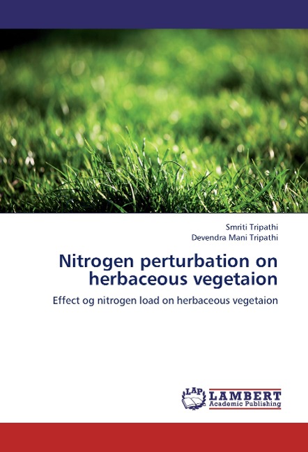 Nitrogen perturbation on herbaceous vegetaion: Effect og nitrogen load on herbaceous vegetaion