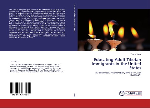 Educating Adult Tibetan Immigrants in the United States: Identification, Prioritization, Resources, and Challenges