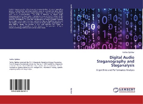 Digital Audio Steganography and Steganalysis: Algorithms and Performance Analysis