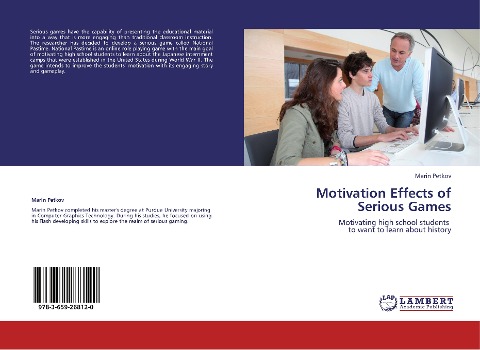 Motivation Effects of  Serious Games: Motivating high school students   to want to learn about history