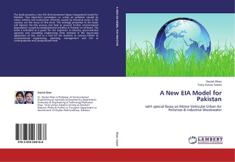 A New EIA Model for Pakistan: with special focus on Motor-Vehicular Urban Air Pollution & Industrial Wastewater