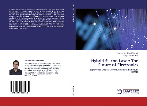 Hybrid Silicon Laser: The Future of Electronics: Experience Optical Communications like never before