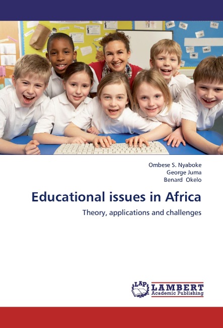 Educational issues in Africa: Theory, applications and challenges