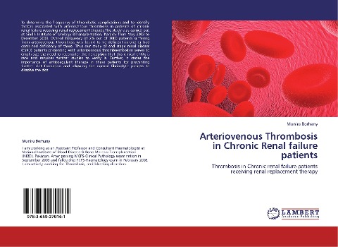 Arteriovenous Thrombosis in Chronic Renal failure patients: Thrombosis in Chronic renal failure patients receiving renal replacement therapy