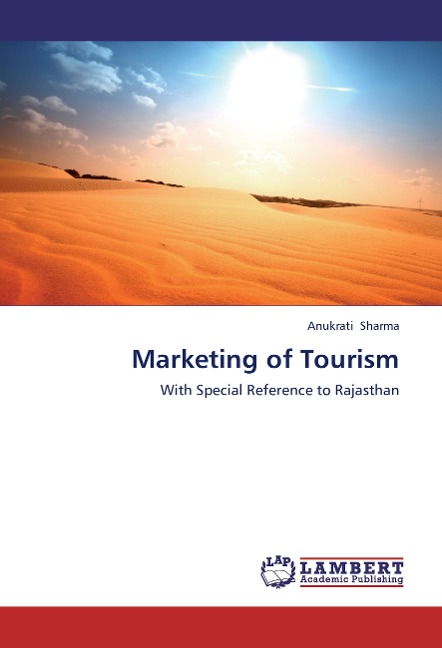 Marketing of Tourism: With Special Reference to Rajasthan