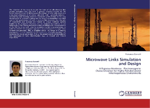 Microwave Links Simulation and Design: A Rigorous Nonlinear - Electromagnetic Characterization for Highly Polluted and/or Inhomogeneous Environments